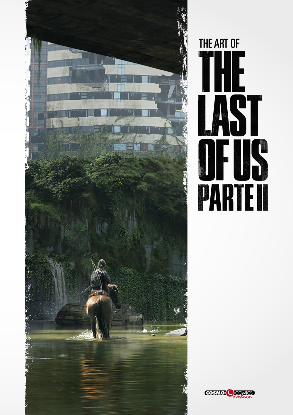 THE ART OF THE LAST OF US PARTE II – Editoriale Cosmo