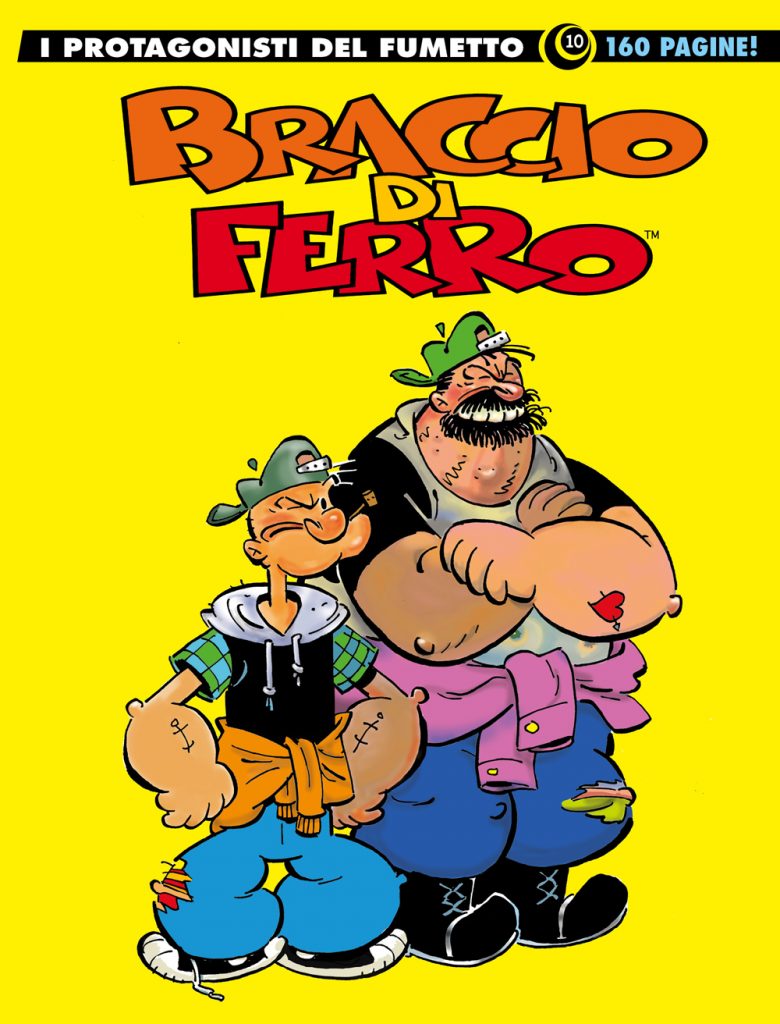 I PROTAGONISTI DEL FUMETTO 10 BRACCIO DI FERRO 10 Editoriale Cosmo I PROTAGONISTI DEL FUMETTO 10 BRACCIO DI FERRO 10 Editoriale Cosmo