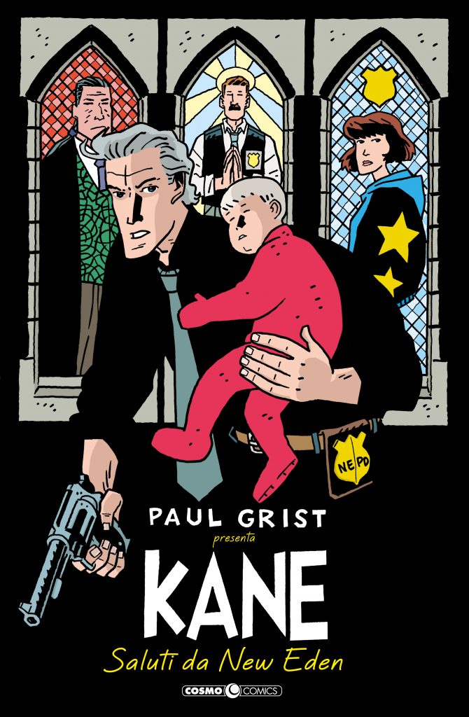 PAUL GRIST PRESENTA KANE VOL 1 Editoriale Cosmo paul-grist-presenta-kane-vol-1-editoriale-cosmo